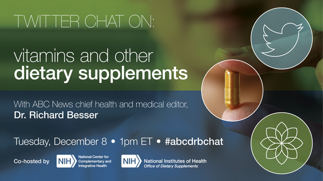 Twitter Chat on Vitamins and Other Dietary Supplements - December 8, 1 p.m., Eastern Time